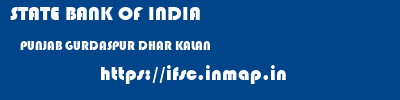 STATE BANK OF INDIA  PUNJAB GURDASPUR DHAR KALAN   ifsc code